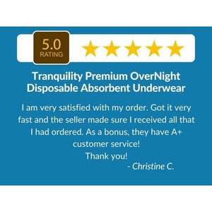 5 Star Customer Review Tranquility Premium OverNight Disposable Absorbent Underwear